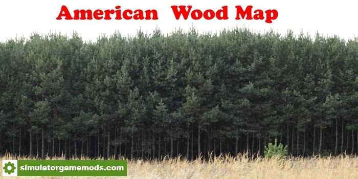 FS17 – American Wood Map V1.05