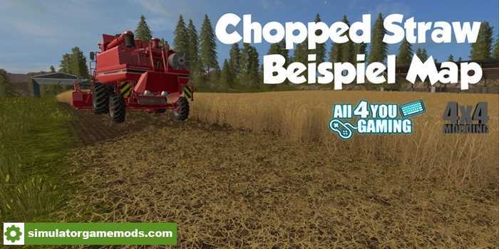 FS17 – Chopped Straw Example Map V1.0