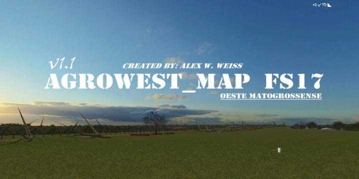 FS17 – Agrowest Map Oeste Matogrossense V1.1
