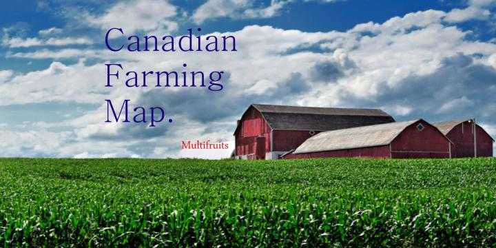 FS17 – Canadian Farming Map Preview V1