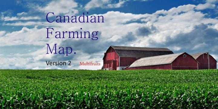 FS17 – Canadian Farming Map V2