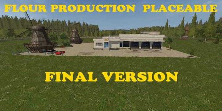 FS17 – Placeable Flour Production V1.1