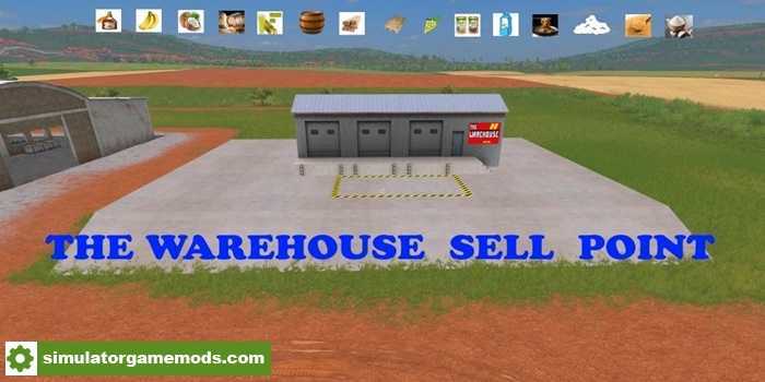 FS17 – Placeable Warehouse Sell Point V1.0