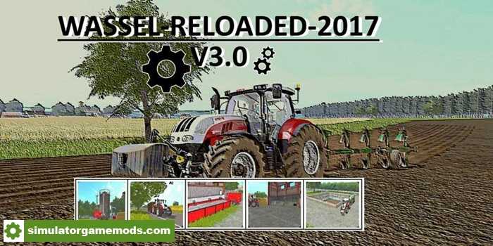 FS17 – Wassel Reloaded 2017 Map V3.0