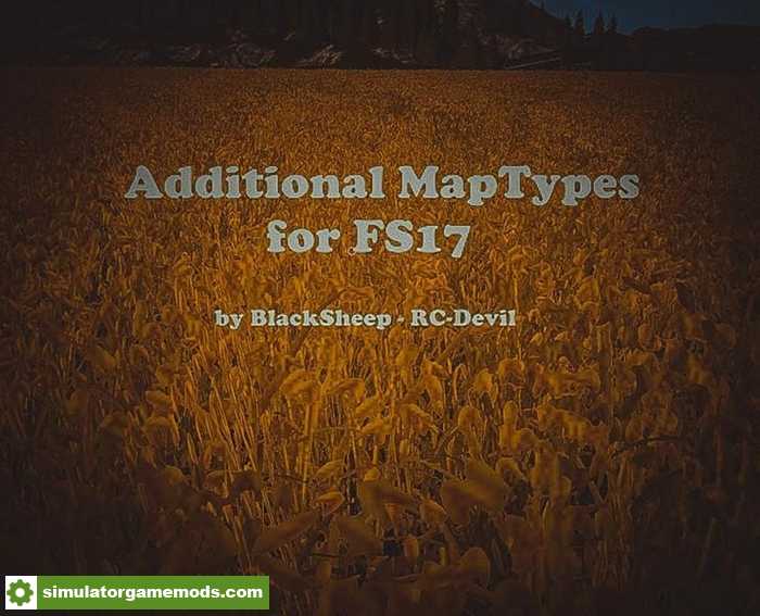FS17 – Additional Map Types V1.0.0.8 Vorerst Final