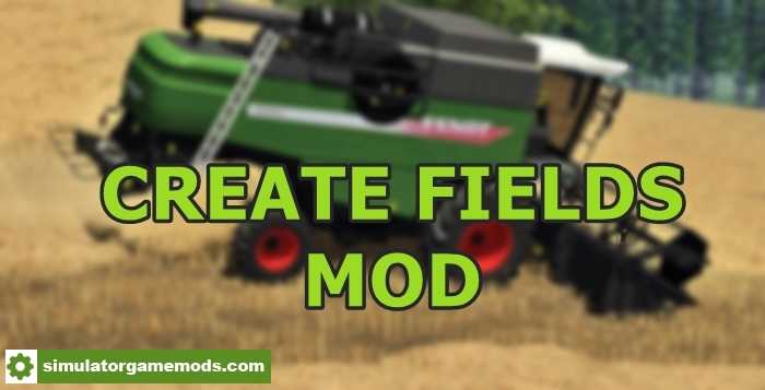 FS17 – Create Fields Mod V1.0