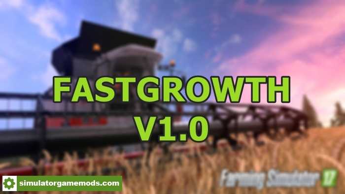 FS17 – Fast Growth V 1.0