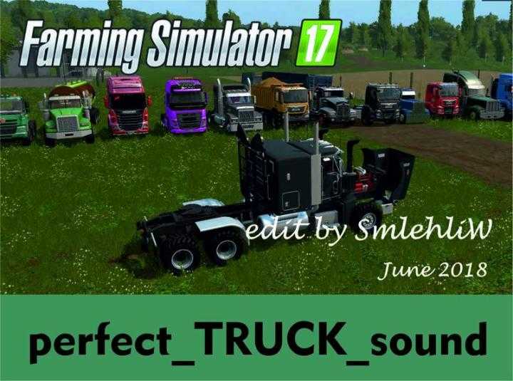 FS17 – Perfect Truck Sound V1