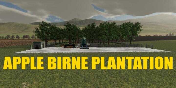 FS19 – Apple Birne Plantation V1