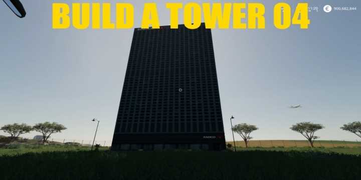 Build A Big Tower 04 V1.0 FS19