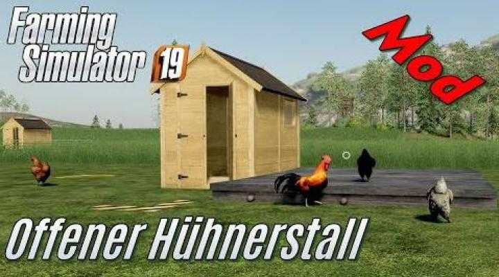 FS19 – Chicken Coop Open V1