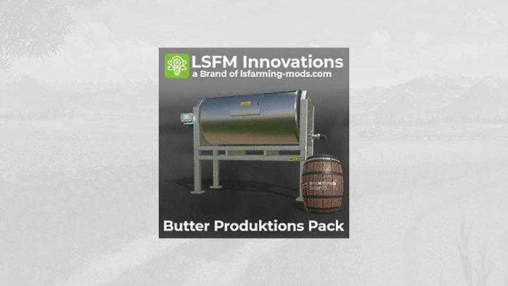 FS19 – Lsfm Butter Produktions Pack V1