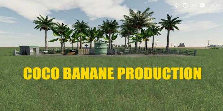 FS19 – Placeable Coco Banane Production V1