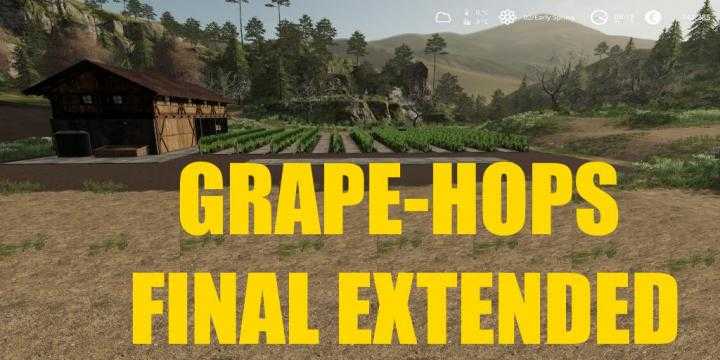 FS19 – Placeable Grape Production Final Extended