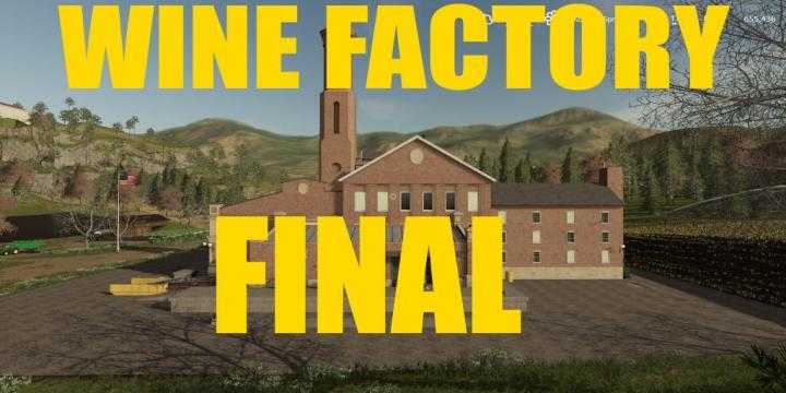 FS19 – Placeable Wine Production Final