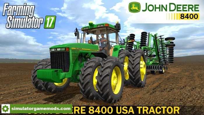 FS17 – John Deere 8400 US Tractor V1.0.2
