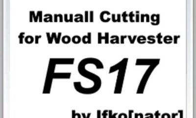 FS17 – Ручная резка для деревообрабатывающего комбайна V1.2