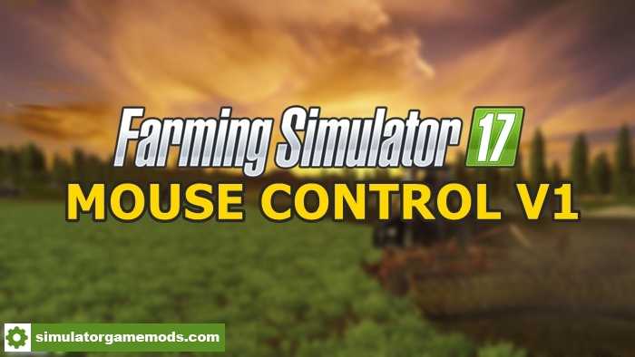 FS17 – Mouse Control V 1