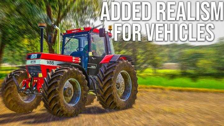 FS19 – Added Realism For Vehicles V1.3