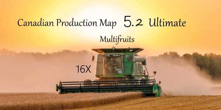 Canadian Production Map Ultimate V5.2 FS19