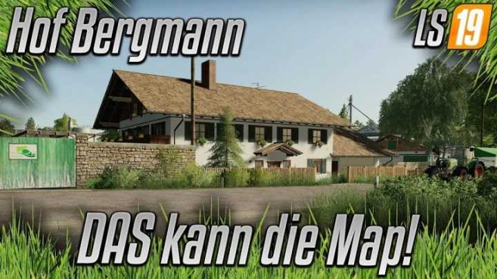 Hof Bergmann Map V1.0.0.81 FS19