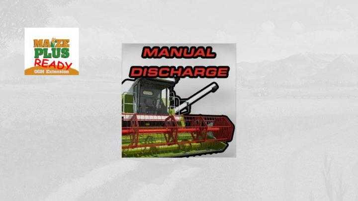 FS19 – Manual Discharge V1.1