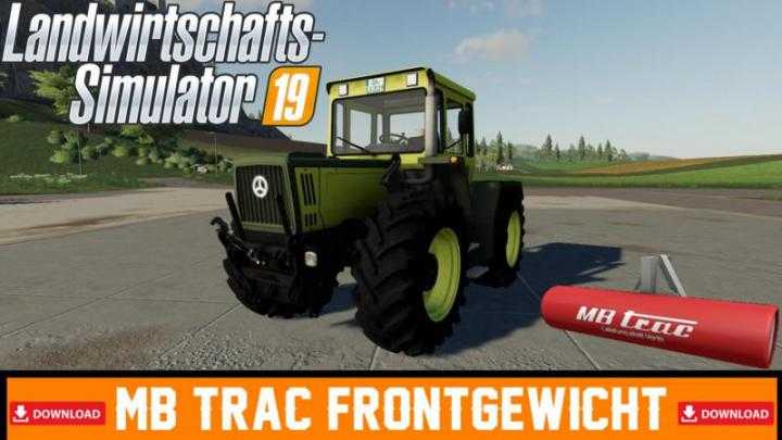 FS19 – Mercedes-Benz Trac Front Weight V1