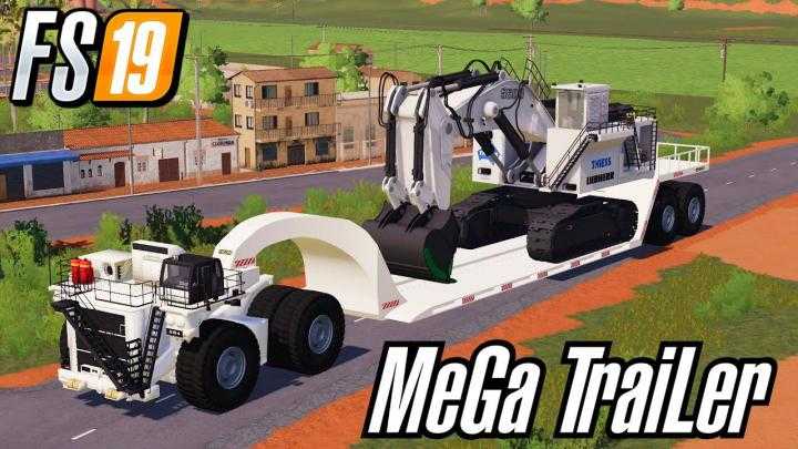 FS19 – Miners Mega Trailer Bigggest Low Loader Ever V0.8