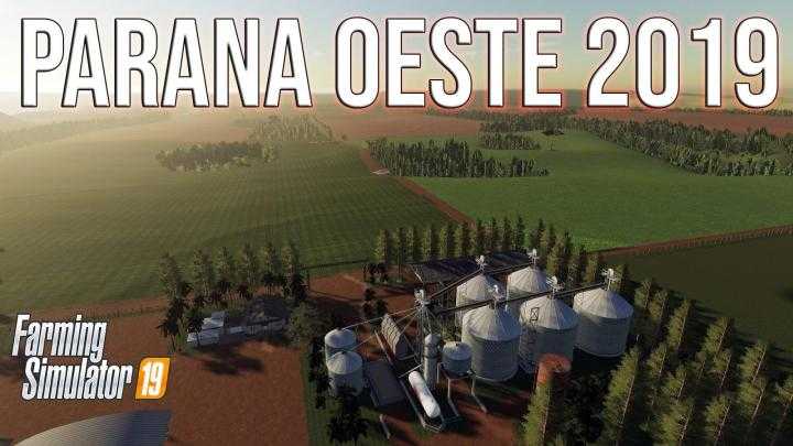 FS19 – Parana Oeste Map V1