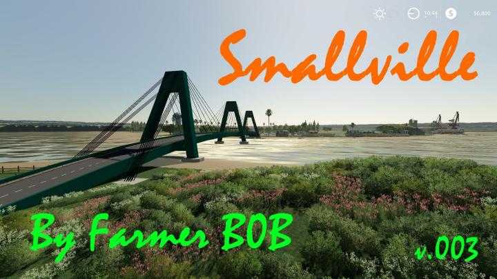 FS19 – Smallville Map V003