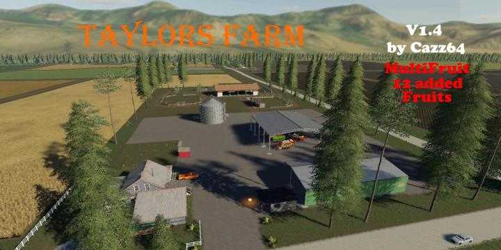 FS19 – Taylors Farm 12 Added Fruits V1.4