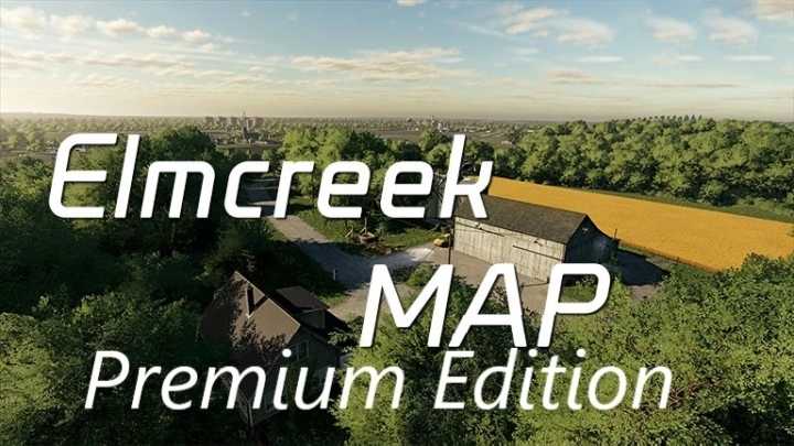 Elmcreek Premium Edition V1.0 FS22