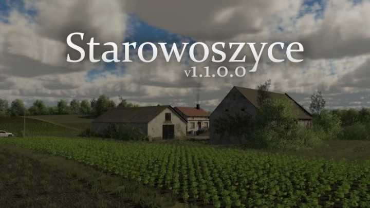 FS22 – Starowoszyce Map V1.1