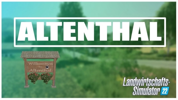 FS22 – Altenthal Map V1.0