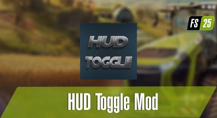 FS25 Hud Toggle V1.0